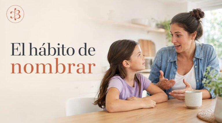 El hábito de nombrar: por qué decir tus emociones en voz alta enseña más que cualquier discurso
